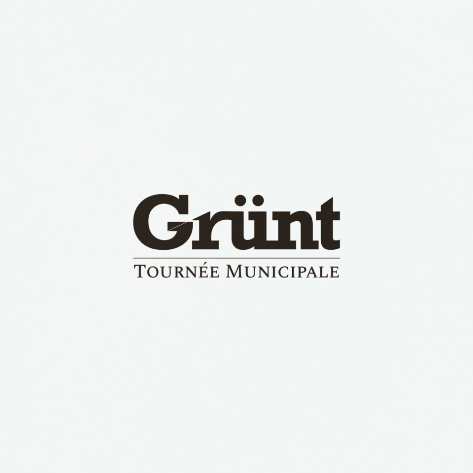 GRÜNT : Tournée Municipale